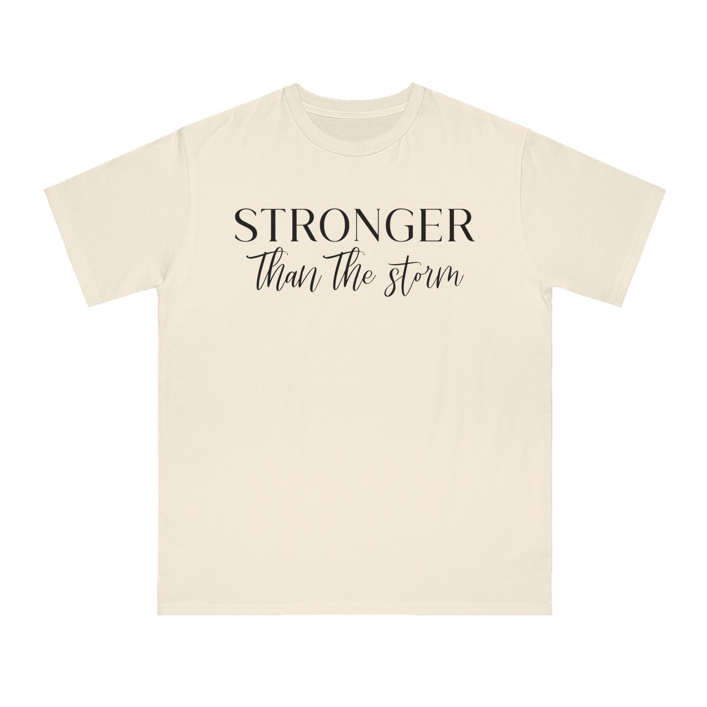 Organic Unisex Stronger Than The Storm T-Shirt - The Oracle Alchemist
