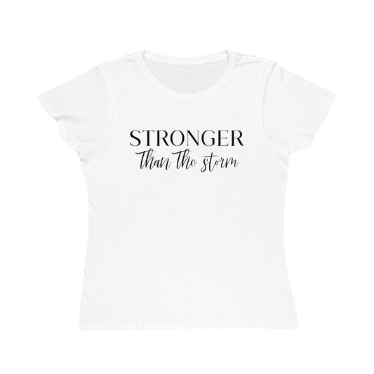 Organic Women's Stronger Than The Storm T-Shirt - The Oracle Alchemist