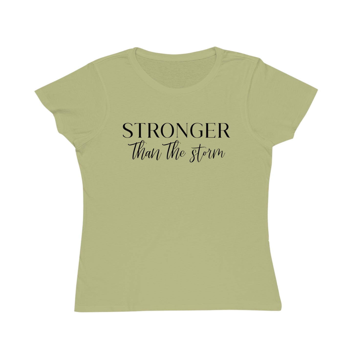 Organic Women's Stronger Than The Storm T-Shirt - The Oracle Alchemist