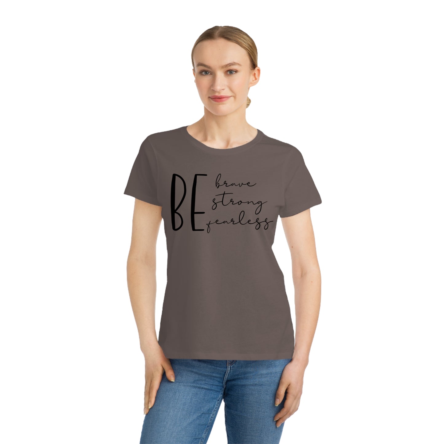 Organic Women's Brave, Strong & Fearless T-Shirt - The Oracle Alchemist