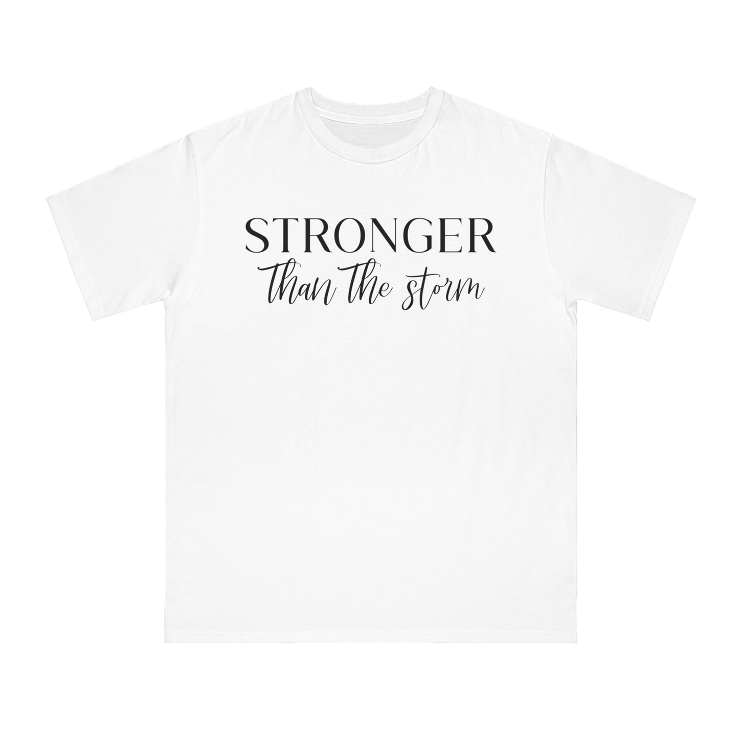 Organic Unisex Stronger Than The Storm T-Shirt - The Oracle Alchemist